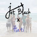 Jet Black X Haiti